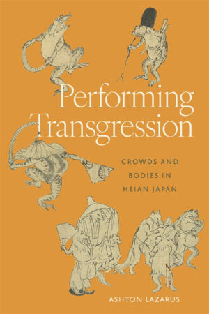 Performing Transgression Hardcover by Ashton Lazarus