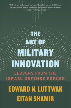 Art of Military Innovation Paperback by Edward N. Luttwak