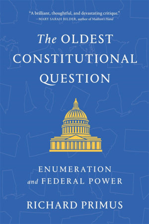 Oldest Constitutional Question Paperback by Richard Primus
