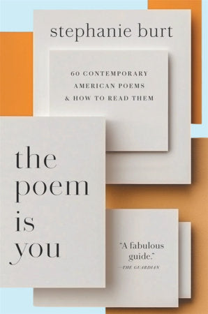 Poem Is You Paperback by Stephanie Burt