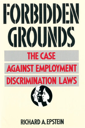 Forbidden Grounds Paperback by Richard A. Epstein