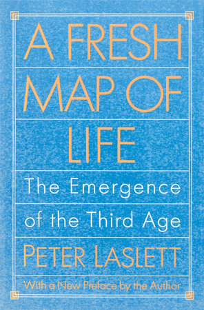 Fresh Map of Life Paperback by Peter Laslett