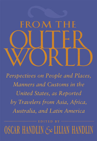 From the Outer World Paperback by Oscar Handlin