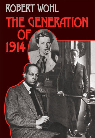 Generation of 1914 Paperback by Robert Wohl
