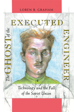 Ghost of the Executed Engineer Paperback by Loren Graham