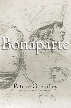 Bonaparte Hardcover by Patrice Gueniffey
