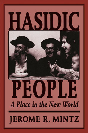 Hasidic People Paperback by Jerome Mintz