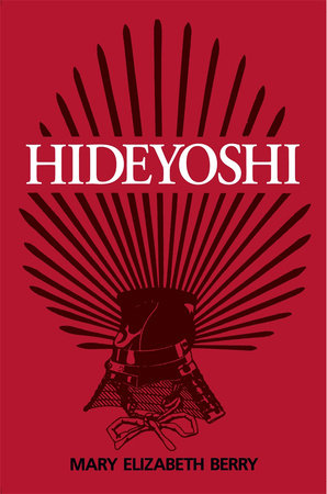 Hideyoshi Paperback by Mary Elizabeth Berry