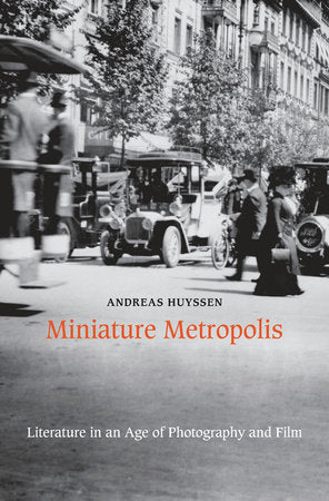 Miniature Metropolis Hardcover by Andreas Huyssen