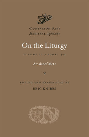 On the Liturgy Hardcover by Amalar of Metz