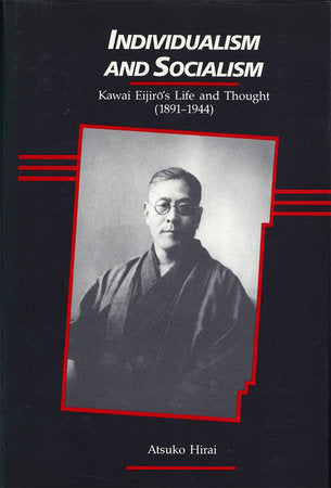 Individualism and Socialism Hardcover by Atsuko Hirai