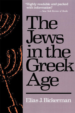 Jews in the Greek Age Paperback by Elias Bickerman