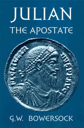 Julian the Apostate Paperback by G. W. Bowersock