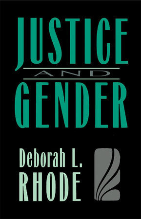 Justice and Gender Paperback by Deborah L. Rhode