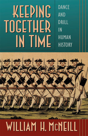 Keeping Together in Time Paperback by William H. McNeill