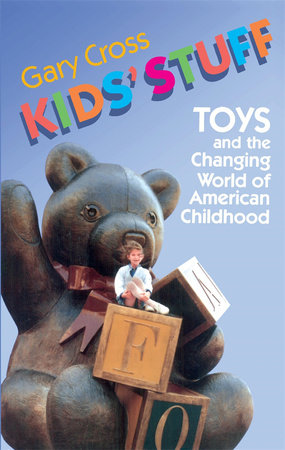 Kids' Stuff Paperback by Gary Cross