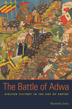 Battle of Adwa Paperback by Raymond Jonas