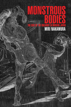 Monstrous Bodies Hardcover by Miri Nakamura