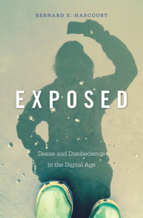 Exposed Hardcover by Bernard E. Harcourt