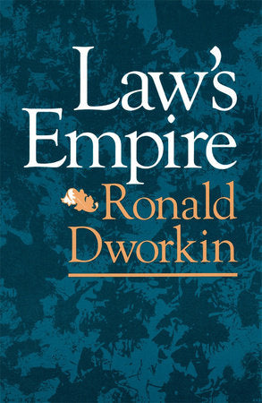 Law's Empire Paperback by Ronald Dworkin