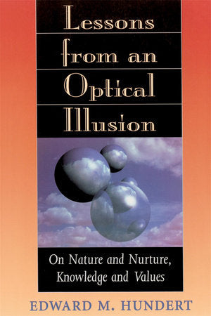 Lessons from an Optical Illusion Paperback by Edward M. Hundert