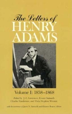 1858-1892 Hardcover by Henry Adams