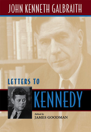 Letters to Kennedy Hardcover by John Kenneth Galbraith