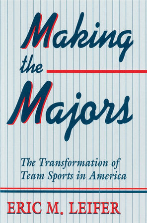 Making the Majors Paperback by Eric Leifer