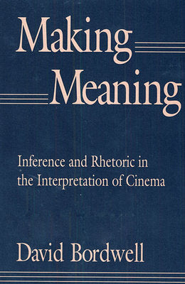 Making Meaning Paperback by David Bordwell