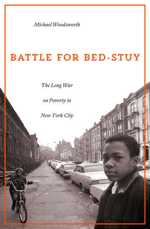 Battle for Bed-Stuy Hardcover by Michael Woodsworth