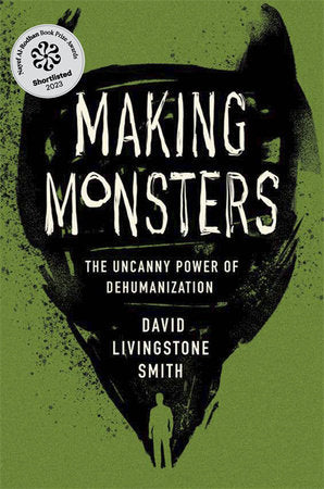 Making Monsters Hardcover by David Livingstone Smith