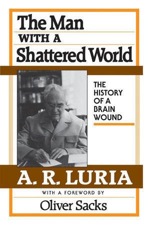 Man with a Shattered World Paperback by A. R. Luria