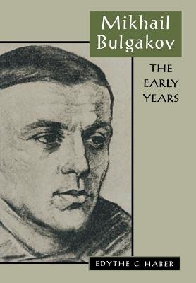 Mikhail Bulgakov Hardcover by Edythe C. Haber