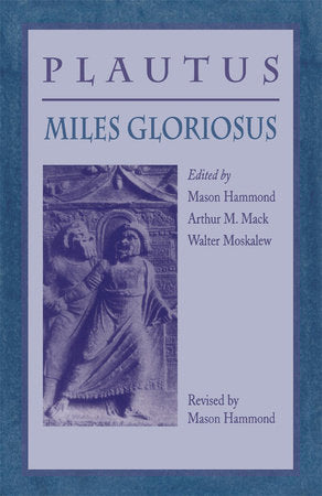 Miles Gloriosus Paperback by Plautus