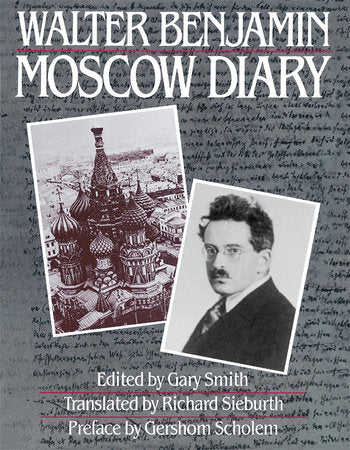 Moscow Diary Paperback by Walter Benjamin