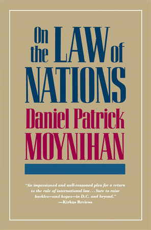 On the Law of Nations Paperback by Daniel Patrick Moynihan