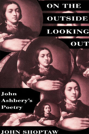 On the Outside Looking Out Paperback by John Shoptaw
