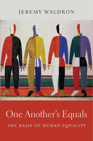 One Another's Equals Hardcover by Jeremy Waldron