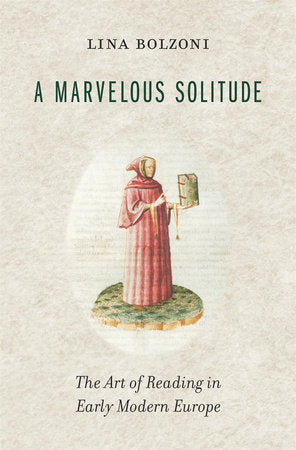 Marvelous Solitude Hardcover by Lina Bolzoni