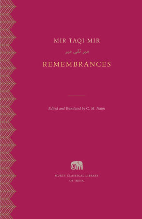 Remembrances Hardcover by Mir Taqi Mir