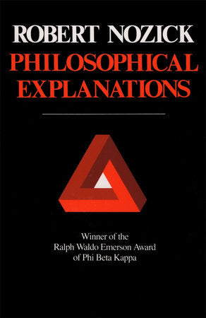 Philosophical Explanations Paperback by Robert Nozick