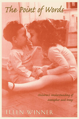 Point of Words Paperback by Ellen Winner