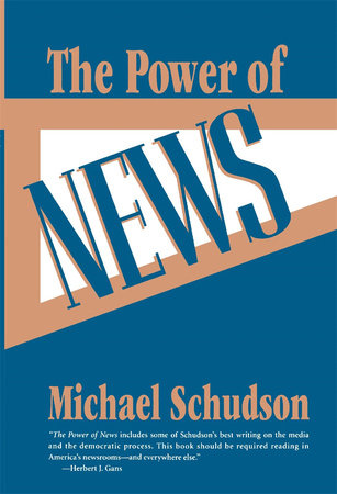 Power of News Paperback by Michael Schudson