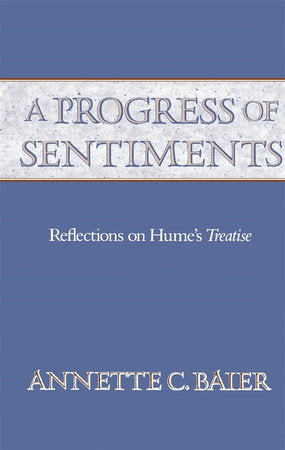 Progress of Sentiments Paperback by Annette C. Baier