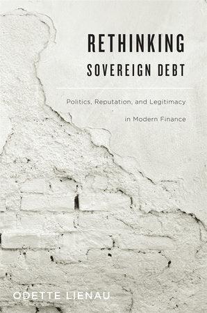 Rethinking Sovereign Debt Hardcover by Odette Lienau