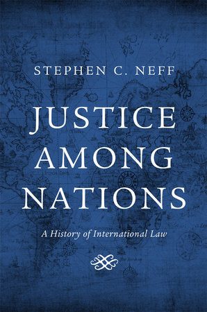 Justice among Nations Hardcover by Stephen C. Neff