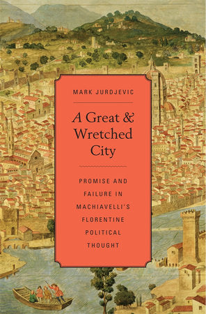 Great and Wretched City Hardcover by Mark Jurdjevic