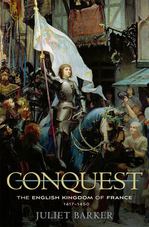 Conquest Paperback by Juliet Barker