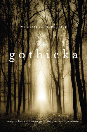 Gothicka Paperback by Victoria Nelson