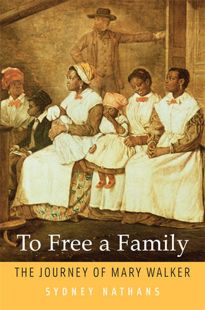 To Free a Family Paperback by Sydney Nathans